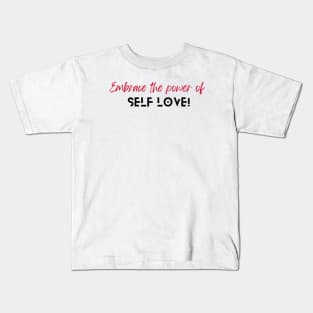 Self Love T-shirt Kids T-Shirt